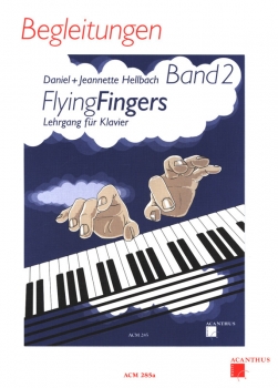 Flying FIngers 2 - Begleitungen