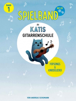 Katis Gitarrenschule – Spielband 1