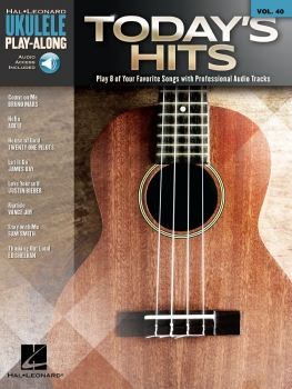 Today's Hits - Ukulele Play-Along Volume 40