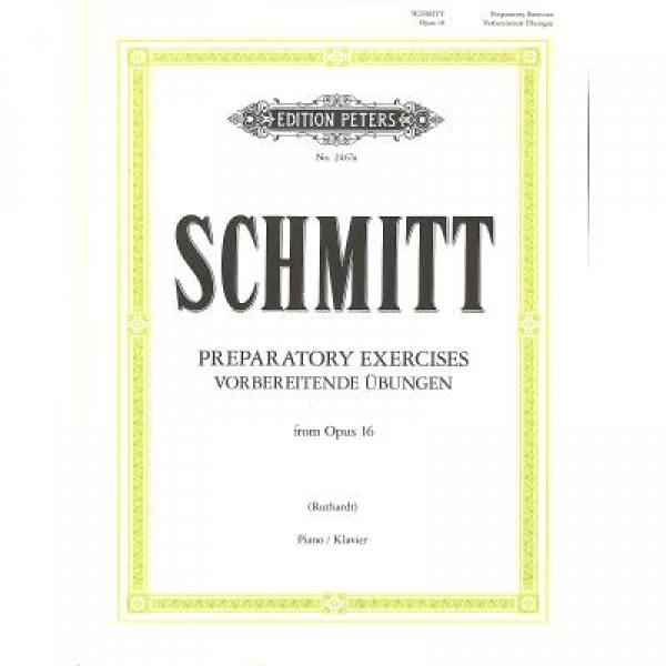 Vorbereitende Übungen op16 Klavier, Schmitt