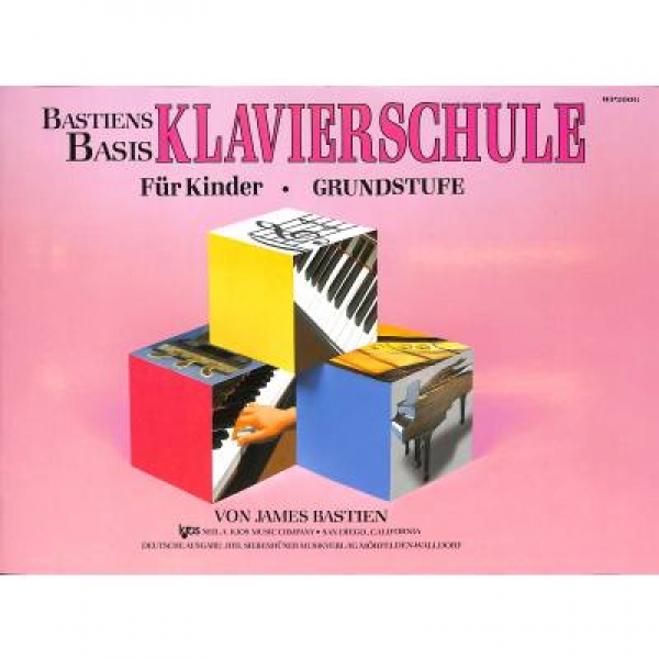 James Bastien Basis Klavierschule für Kinder Grundstufe