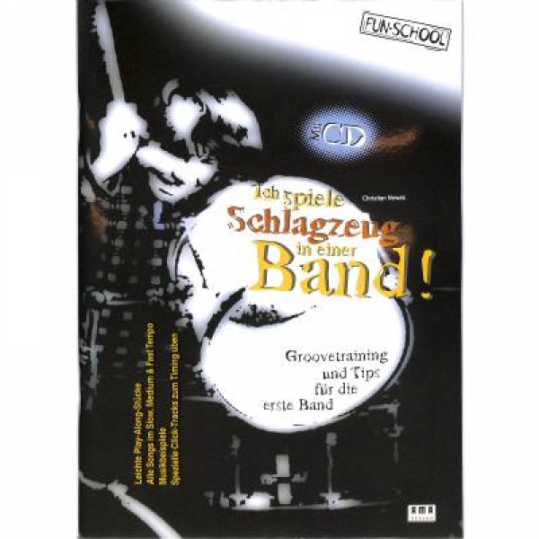 Ich spiele Schlagzeug in einer Band!