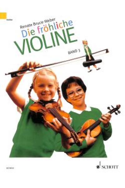 Die fröhliche Violine 3 Violinschule Bruce-Weber