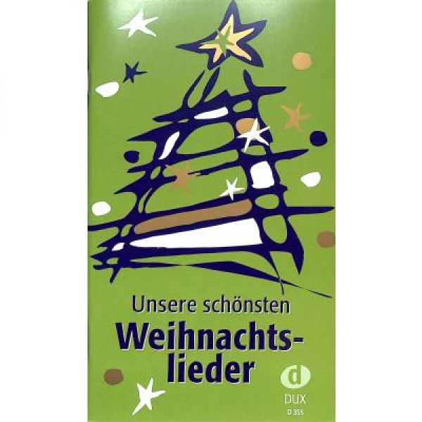 DUX Unsere schönsten Weihnachtslieder