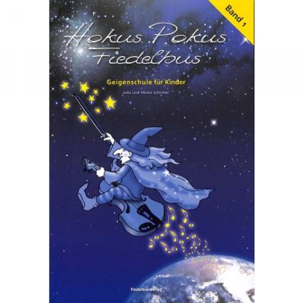 Hokus Pokus Fiedelbus 1 Violinschule
