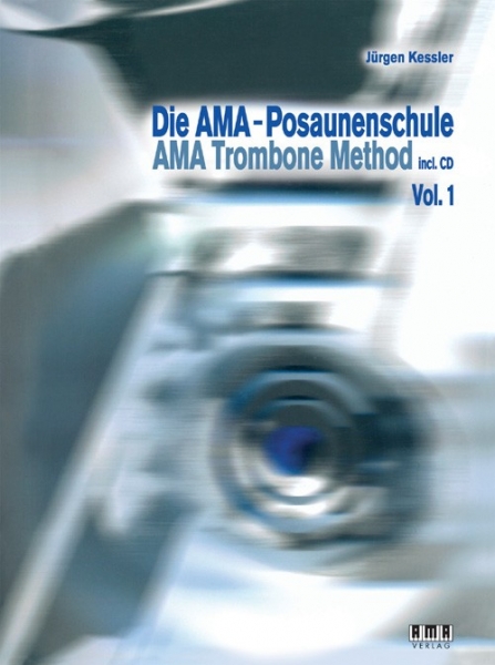 Die AMA Posaunenschule. Vol. 1